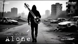 Alone - cVc | Suno | © 2026 [ran-dum] Entertainment