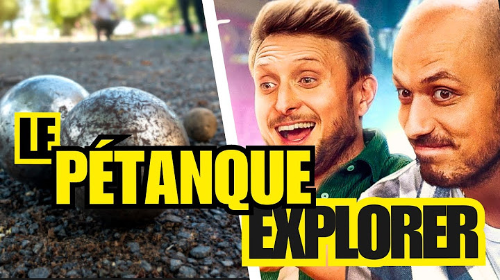 RÉSUMÉ : MCFLY ET CARLITO ANNONCENT LE PÉTANQUE EXPLORER (ft Amixem, Thomas Deseur, Dylan Rocher...)