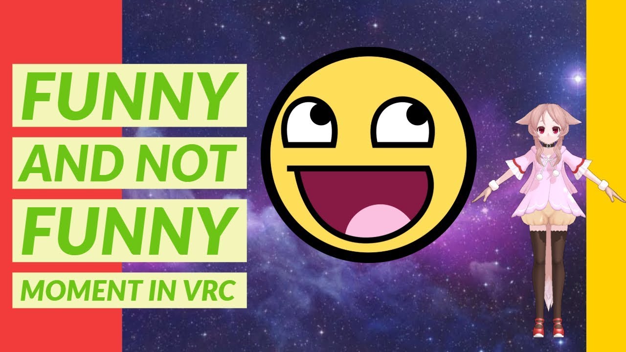 Funny Yet Not Funny Moment in VRChat "You look Really stupid like that!" Ahahahaha Lulz