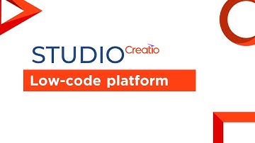 Creatio Studio: no-code platform to automate any business idea in minutes