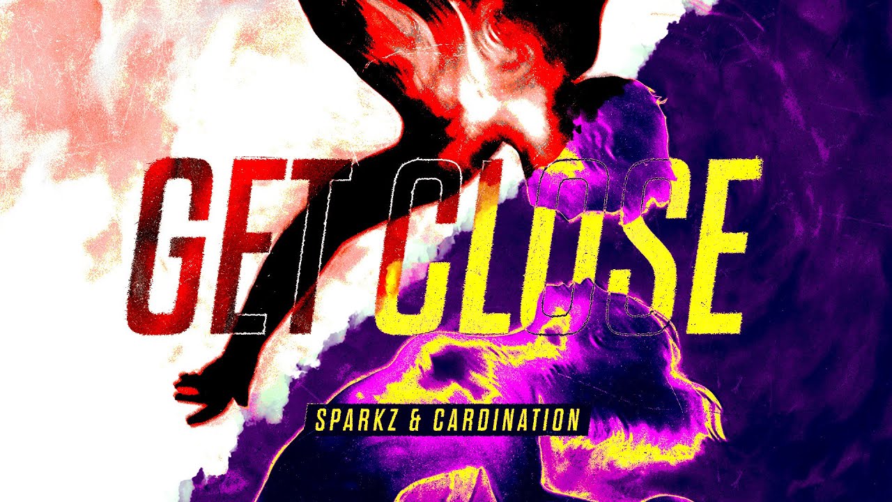 Watch Sparkz & Cardination - Get Close (Official Videoclip) on YouTube Watch Sparkz & Cardination - Get Close (Official Videoclip) on YouTube