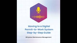 Step-by-Step Guide: Moving to a Digital Permit-to-Work System