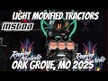 Light Modified Tractors from Oak Grove, MO 2025!