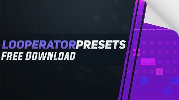 Free Looperator Presets | Hip Hop/Trap