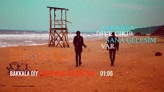 İkiye On Kala - Bakkala Diye Çıkıp Sana Gelesim Var - Akustik - Lyrics Resimi