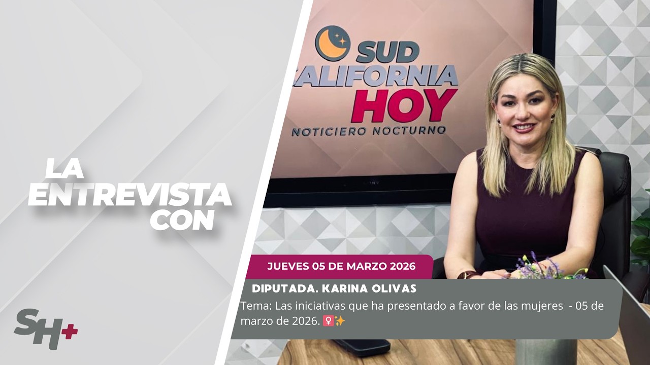 La Entrevista con Karina Olivas.  - 05 de marzo de 2026. ♀️✨