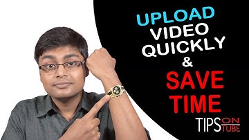 How To Upload Video Quickly And Save Time  |  YouTube Upload  Defaults