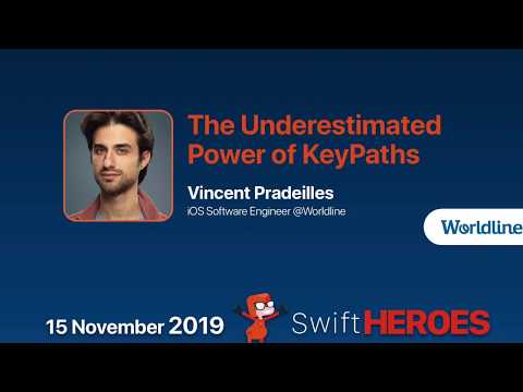 The Underestimated Power of Keypaths - Vincent Pradeilles - Swift Heroes 2019