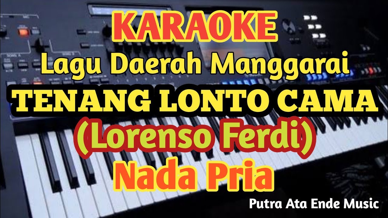 Tenang Lonto Cama (Karaoke) - Lorenso Ferdi_Nada Pria