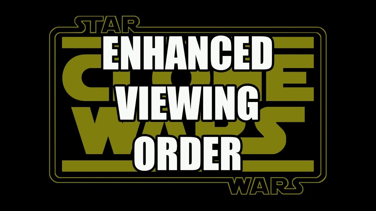the clone wars viewing order