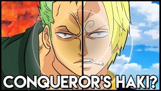 Will Zoro And Sanji Awaken Conquerors Haki? | One Piece Discussion - Theory