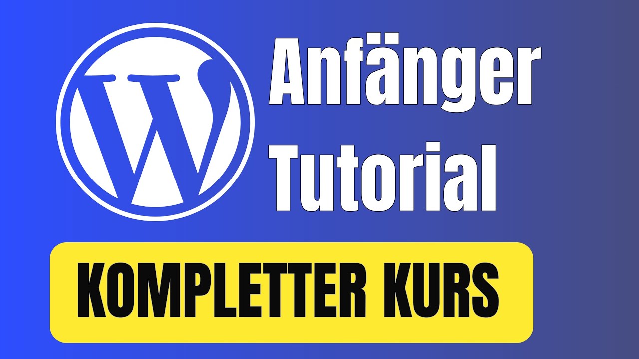 Kompletter WordPress Kurs F r Anf nger Webseiten Erstellen Lernen Kompletter wordpress kurs f r anf nger webseiten erstellen lernen