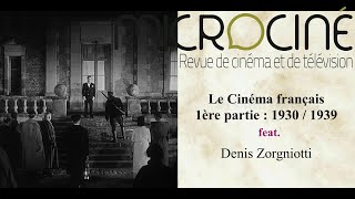 French Cinema (Part 1: 1930/1939) feat. Denis Zorgniotti - YouTube