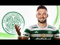 Sead haksabanovic  welcome to celtic 2022   fantastic goals skills  assists