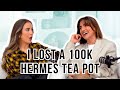 Topic tuesdays ep10  i lost a 100k hermes teapot