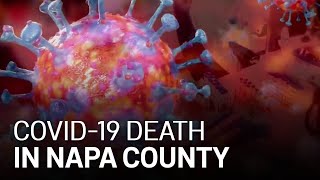 First COVID-19 Breakthrough Case Death Reported in Napa County