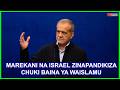 RiPOTI MAREKANI NA ISRAEL ZINATENGENEZA CHUKI KWA NCHI ZA KIISLAM WANAISHAWISHI UAE WATUSHAMBULIE 