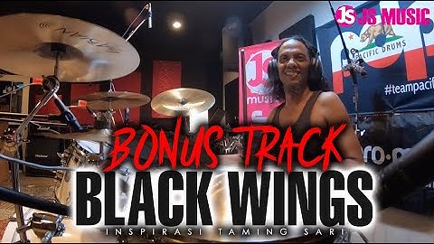 BONUS TRACK | BLACK WINGS | INSPIRASI TAMING SARI