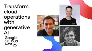 Transform cloud operations and management with generative AI