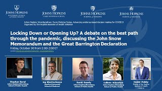 Locking Down or Opening Up?  A Debate on COVID-19 hosted by Johns Hopkins University