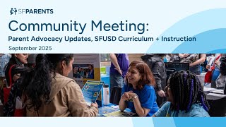 SF Parents September 2025 Community Meeting