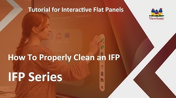 ViewSonic IFP Displays | How To Properly Clean An IFP