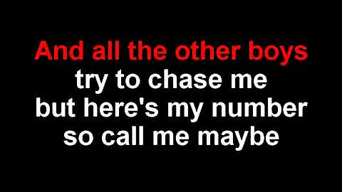 Call Me Maybe Karaoke in the Style of "Carly Rae Jepsen" Sing Along with Lyrics