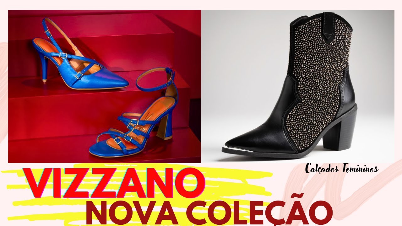 NOVA COLEÇÃO VIZZANO 2024 AS SAPATILHAS BOTAS DE SALTO SAPATOS ...