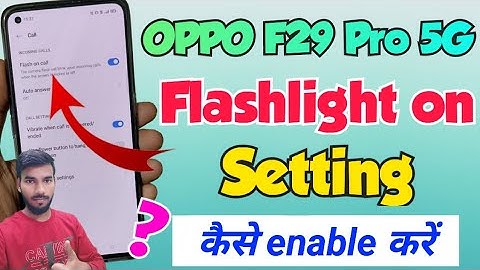 OPPO F29 Pro 5G me flashlight setting kaise kare | oppo f29 pro 5g me flashlight on Setting