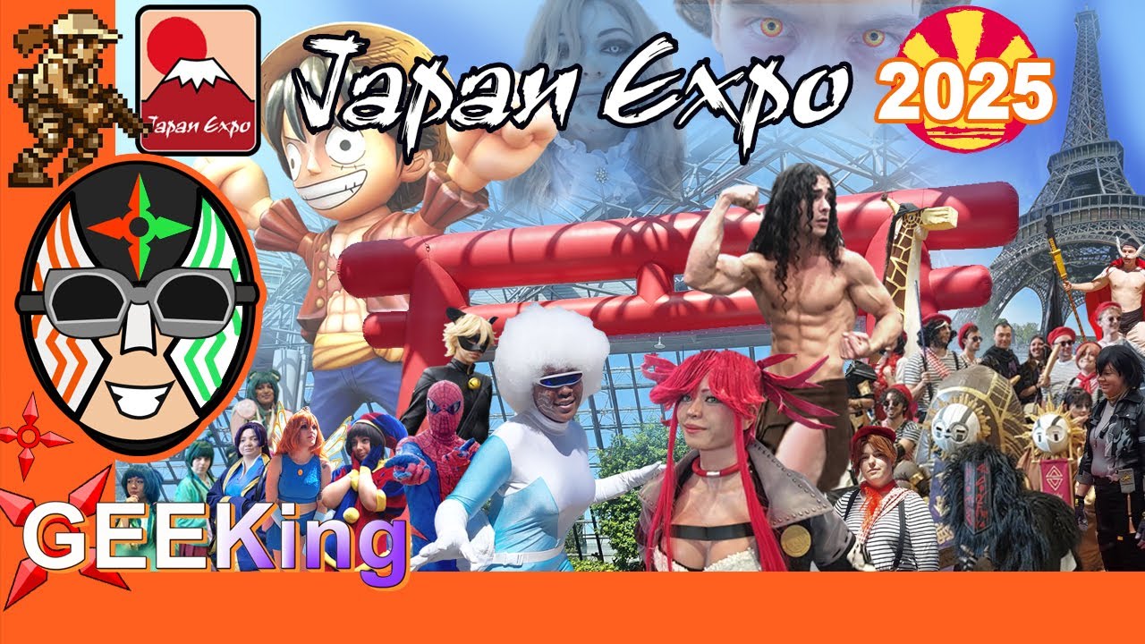 GEEKing#87 JAPAN EXPO 2025 PARIS