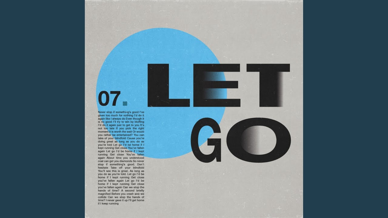 Watch Let Go on YouTube Watch Let Go on YouTube