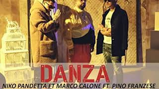 Niko Pandetta FT. Marco Calone Pino Franzese - Danza (Nightcore)