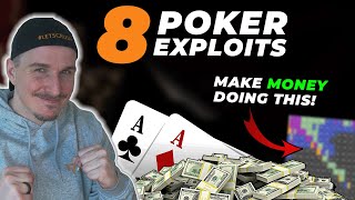 8 Super Important Exploits To Crush Poker In 2023