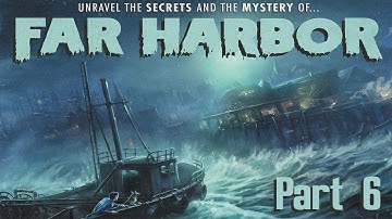 Fallout 4 Far Harbor walkthrough part 6 The Water Purifier