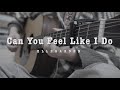 Ellegarden - Can You Feel Like I Do [歌詞・lyrics] / 弾き語り女子 Acoustic Cover
