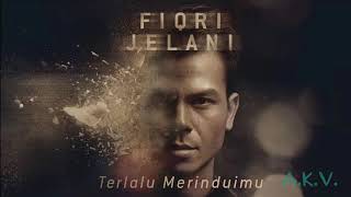 Terlalu merindui - fiqri jelani