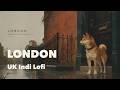 Shiba Inu in London — rainy indie lofi for work & reading|作業用BGM