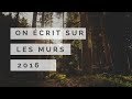 On crit sur les murs  vidoclip 2016