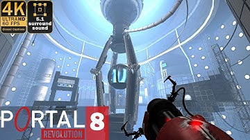 Portal Revolution: Walkthrough - Chapter 8 (The Remote Execution) 4K UHD - 5.1 Surround - NO HUD