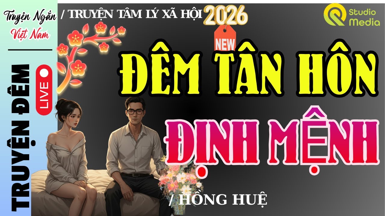 Đọc truyện đêm khuya 2026 [CỰC HAY] ĐÊM TÂN HÔN ĐỊNH MỆNH - Hay quá nghe câu truyện nó bị cuốn