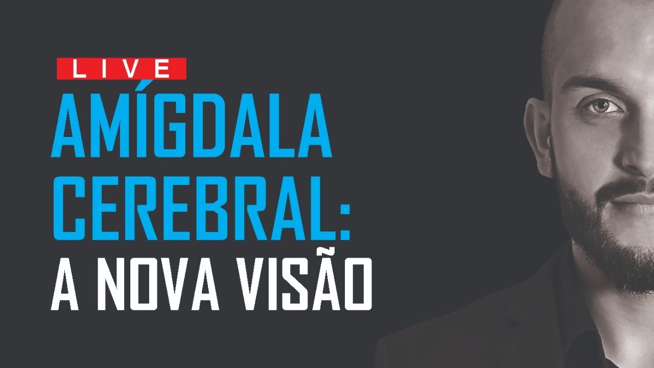 (AULA 1) Cérebro e Amígdala: Novos Conceitos Científicos | Professor Matheus Milan