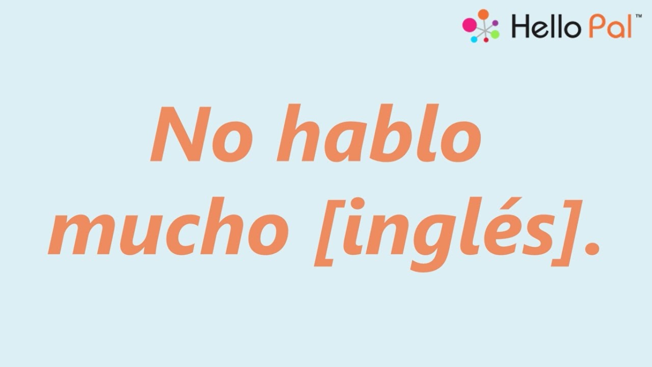 Cómo Se Dice: Yo No Hablo Mucho [Inglés]... en 7 Idiomas Diferentes? -  YouTube