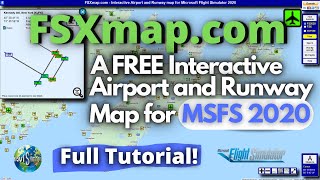 FSXmap.com - A Interactive Airport, Runway Map & Flight Tracker for MSFS 2020 | FULL TUTORIAL! screenshot 1