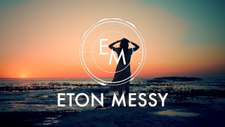 Eton Messy // Messy Mix 22 [House, Chill Out, Lounge, Deep House, Disco DJ Mix]