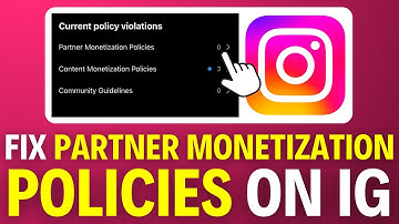 How To Fix Partner Monetization Policies On Instagram (2025)