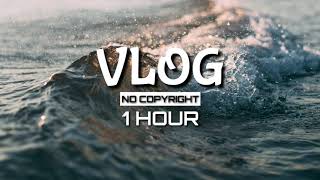 Happy Life - FREDJI · [Vlog No Copyright Music] 1 Hour