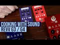 Cooking with Sound - Revv G3 and G4 Distortion Pedals