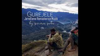 Gurejele Jered'eme Remasterise Musik🇻🇺