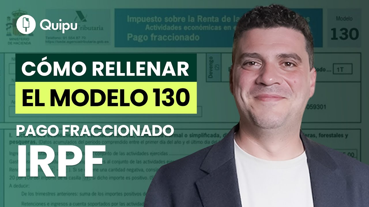 Cómo rellenar el MODELO 130 IRPF casilla por casilla | 2025 - YouTube