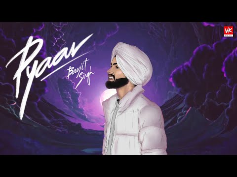 PYAAR | Bavjit Singh